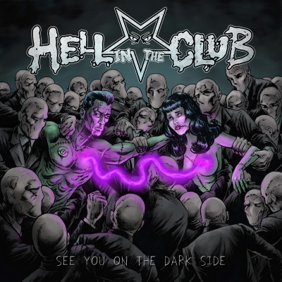 Hell in the Club See You On The Dark Side